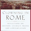 Cover Art for 9780804152136, Clowning in Rome by Henri J. M. Nouwen