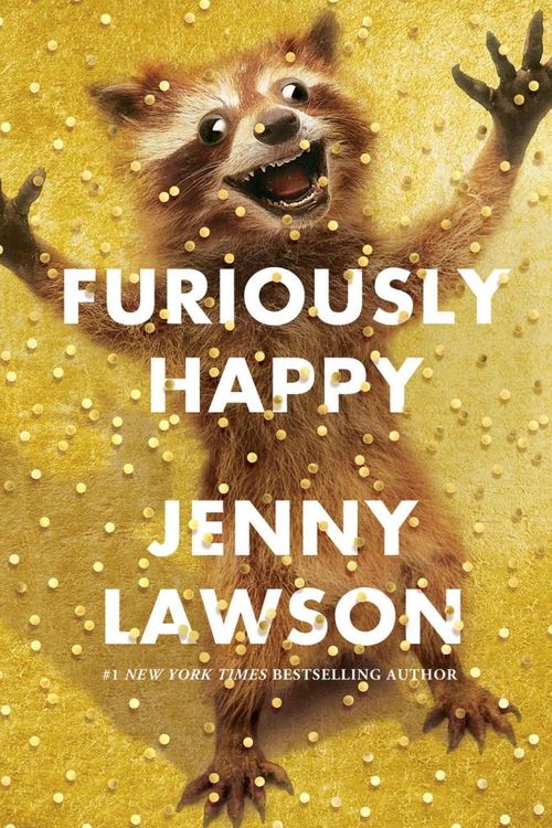 Cover Art for 9781447238355, Furiously Happy by Jenny Lawson