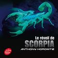Cover Art for 9782013971164, Alex Rider 9/Le reveil de Scorpia by Anthony Horowitz