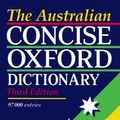 Cover Art for 9780195506174, The Australian Concise Oxford Dictionary of Current English by Bruce Moore