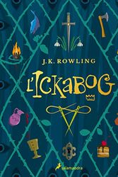 Cover Art for B08F2XJVC4, L'ickabog (Catalan Edition) by J.k. Rowling