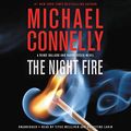 Cover Art for 9781549153990, The Night Fire by Michael Connelly