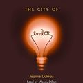 Cover Art for B002KAAA3K, The City of Ember, Unabridged CDs in Box by Jeanne DuPrau