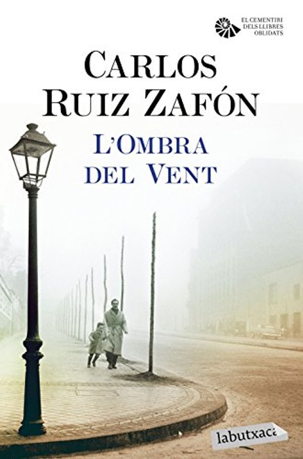 Cover Art for 9788416600410, L'Ombra del Vent by Ruiz Zafón, Carlos