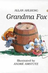 Cover Art for 9780140564020, Grandma Fox (Fast Fox, Slow Dog) by Allan Ahlberg