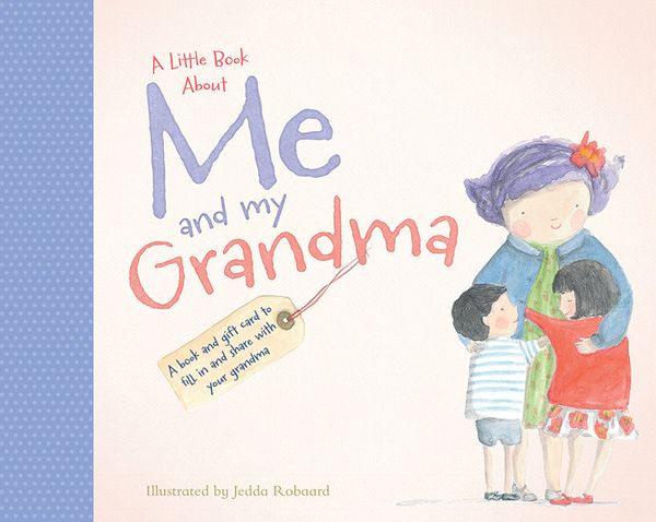 Cover Art for 9781743006184, Little Book About Me and My Grandma by Jedda Robaard