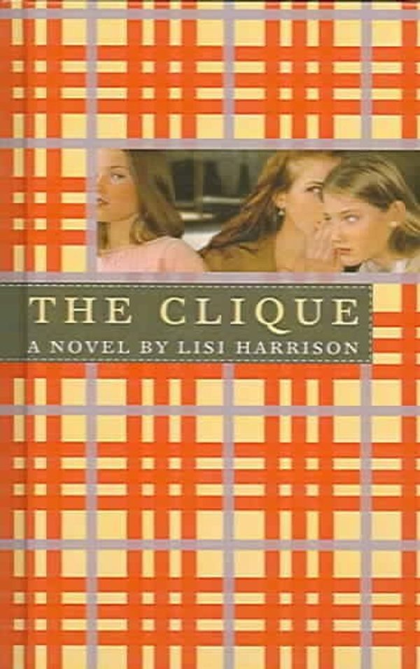 Cover Art for 9780756947859, The Clique by Lisi Harrison