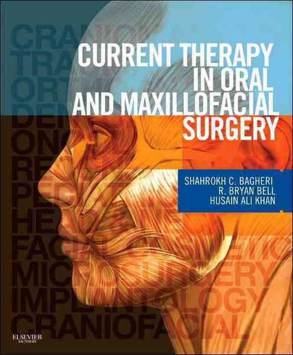 Cover Art for 9781416025276, Current Therapy in Oral and Maxillofacial Surgery by Shahrokh C. Bagheri