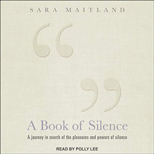 Cover Art for B08Z2CXGKC, A Book of Silence by Sara Maitland