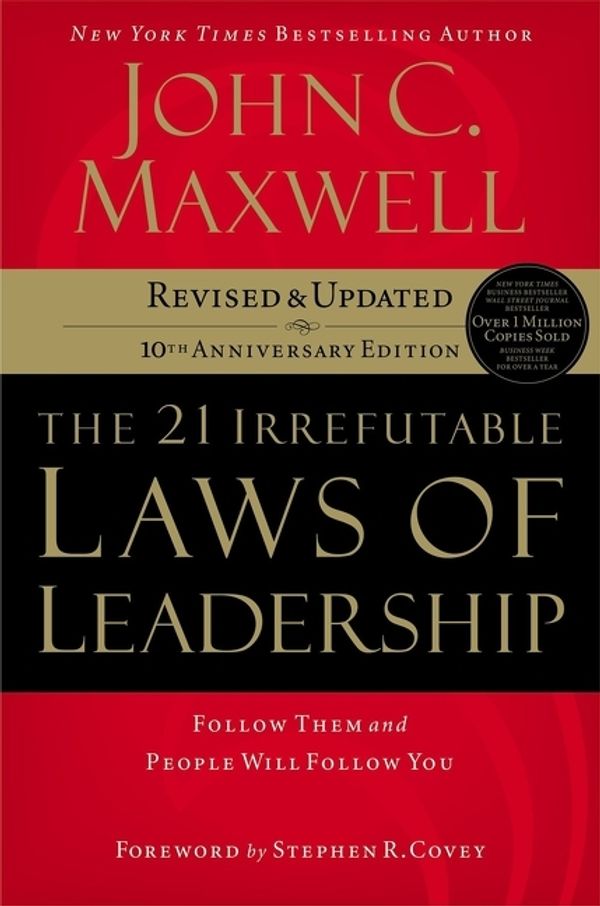 Cover Art for 9780785288374, The 21 Irrefutable Laws of Leadership by John C. Maxwell