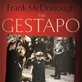 Cover Art for 9781444778069, The Gestapo by Frank McDonough