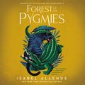 Cover Art for 9780063000421, Forest of the Pygmies by Isabel Allende