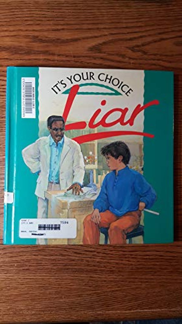 Cover Art for 9780761400974, Liar (It's Your Choice) by Janine Amos