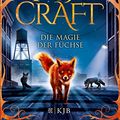 Cover Art for B072MY3W8M, Foxcraft – Die Magie der Füchse (German Edition) by Inbali Iserles