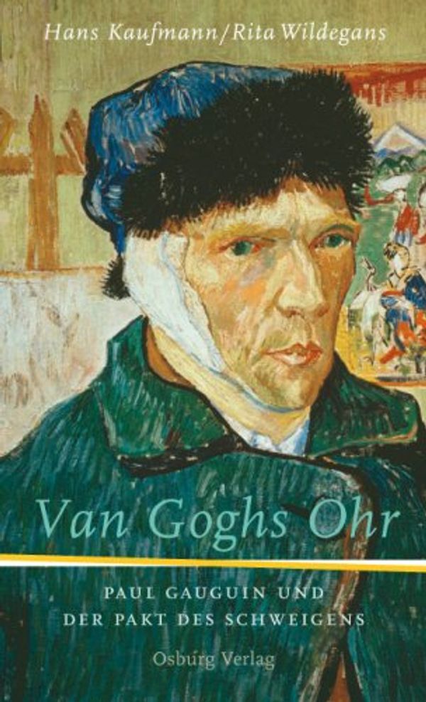 Cover Art for 9783940731142, Van Goghs Ohr by Rita Wildegans