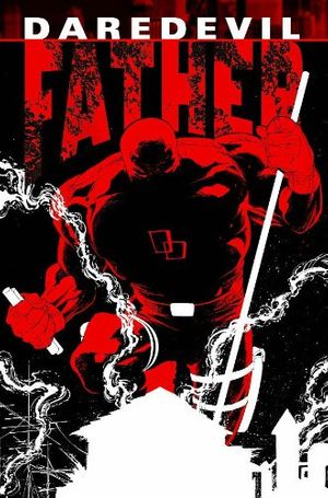Cover Art for 9780785115441, Daredevil: Father by Hachette Australia