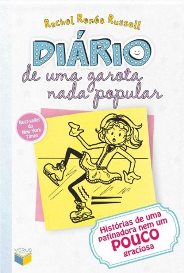 Cover Art for 9788576862239, Histórias de Uma Patinadora Nem Um Pouco Graciosa by Rachel Renee Russell