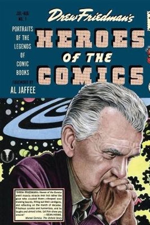 Cover Art for 9781606997314, Heroes of the Comic Books by Drew Friedman