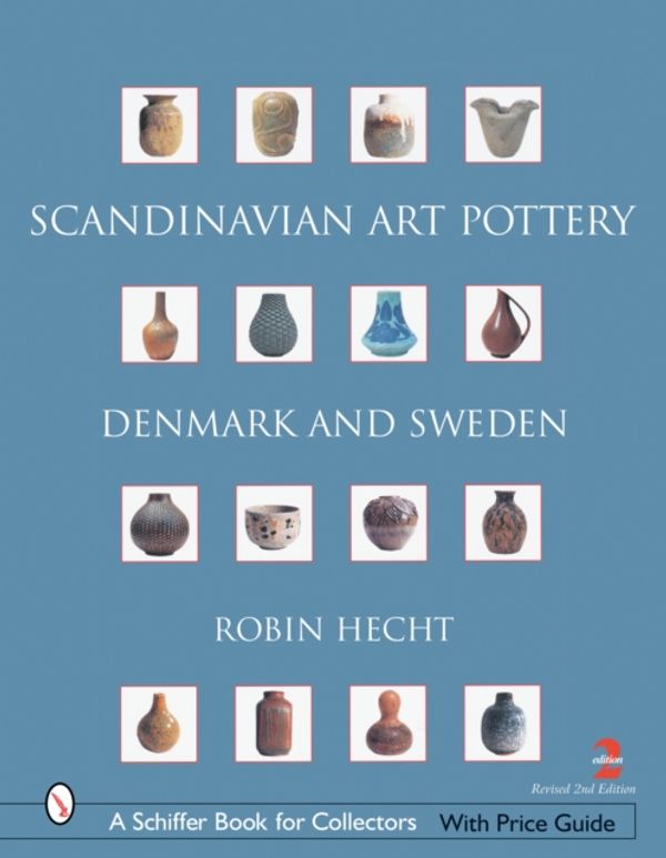 Cover Art for 9780764322396, Scandinavian Art Pottery by Hecht Minardi Robin
