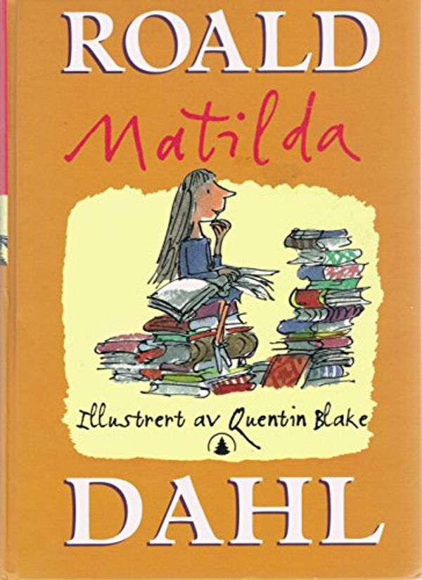 Cover Art for 9788205327870, Matilda - Norwegian Edition by Roald Dahl