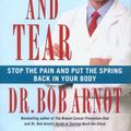 Cover Art for 9780743225557, Wear and Tear by Bob Arnot
