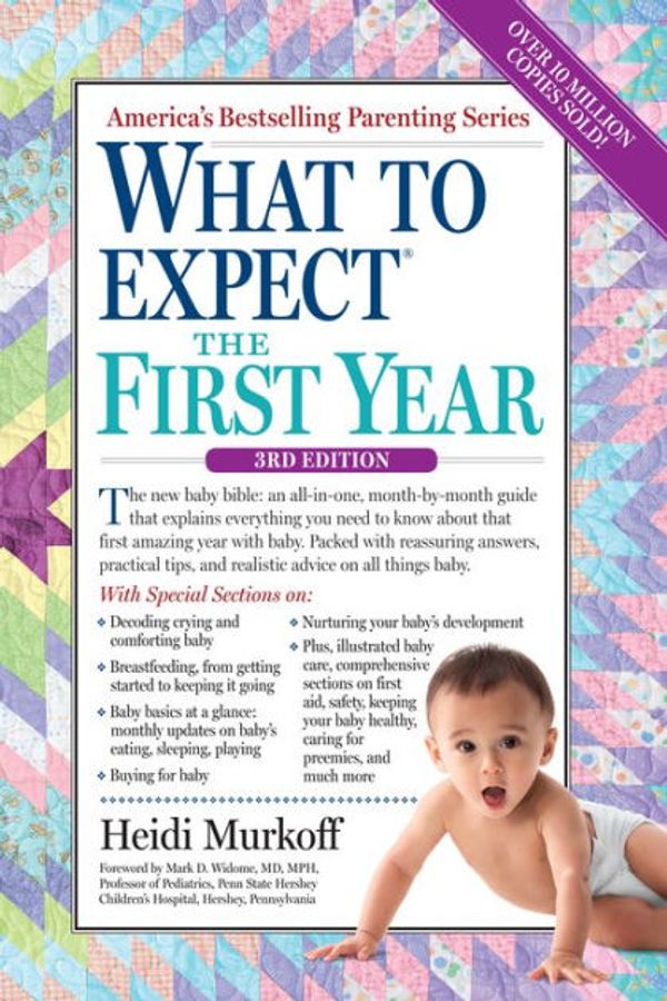 Cover Art for 9781799719472, What to Expect the First Year by Heidi Murkoff, Sharon Mazel