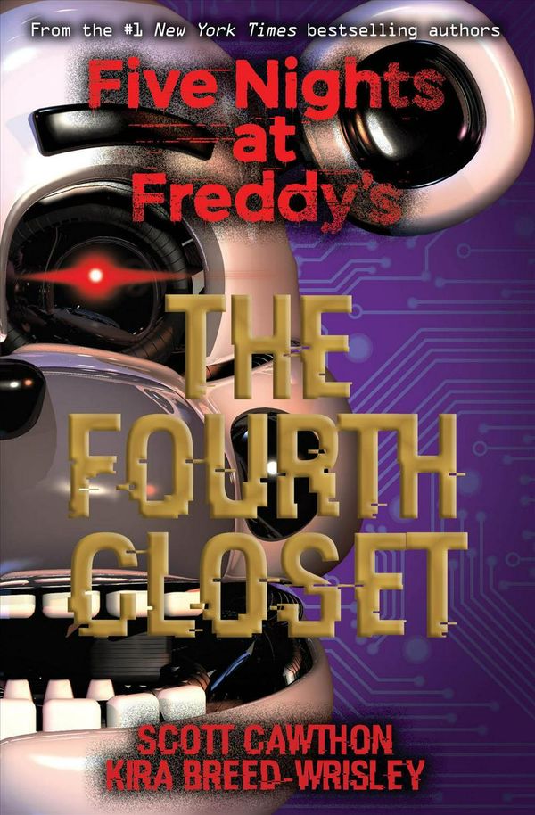 Cover Art for 9781338139327, Untitled Book 3 (Five Nights at Freddy's) by Kira Breed-Wrisley