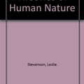 Cover Art for 9780198750338, Seven Theories of Human Nature by Stevenson, Leslie