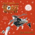 Cover Art for 9780141355276, A Bad Spell for the Worst Witch by Jill Murphy