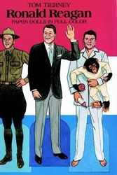 Cover Art for 9780486246284, Ronald Reagan Paper Dolls in Full Color by Tom Tierney