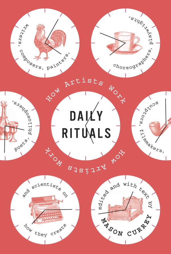 Cover Art for 9780307273604, Daily Rituals by Mason Currey