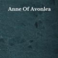 Cover Art for 9798676532208, Anne of Avonlea by Beyond Words Press, L M Montgomery