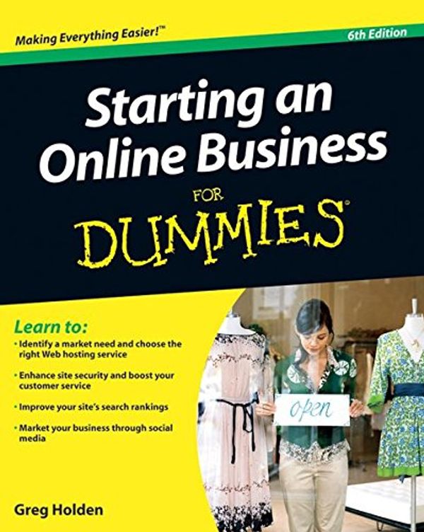 Cover Art for 9780470640975, Starting an Online Business for Dummies by Greg Holden