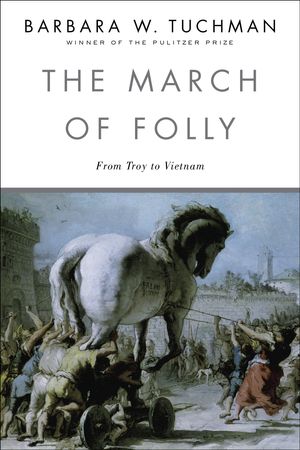 Cover Art for 9780345308238, The March of Folly by Barbara W. Tuchman