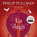 Cover Art for 9788418014017, La daga / The Subtle Knife by Philip Pullman