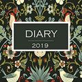 Cover Art for 9781729597828, Diary 2019: Blank Diary/Journal 150 Pages William Morris Inspired Strawberry Thief (Green) by Kensington Press