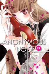 Cover Art for 9781974700264, Anonymous Noise, Vol. 13 by Ryoko Fukuyama