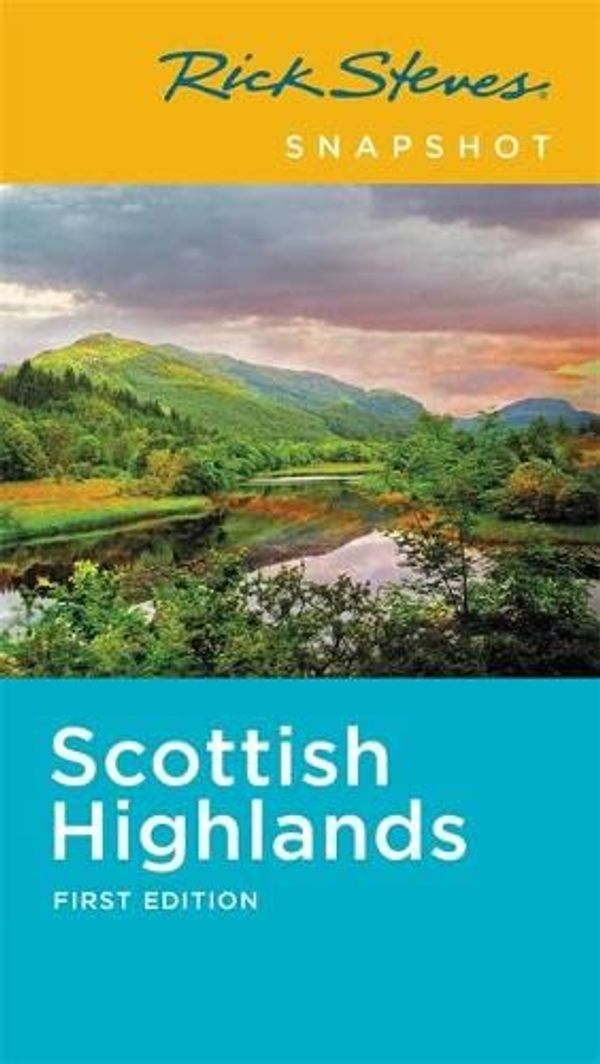 Cover Art for 9780813351988, Rick Steves Snapshot Scottish Highlands by Rick Steves