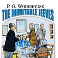 Cover Art for B07PS24VYT, The Inimitable Jeeves: by P. G. Wodehouse
