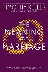 Cover Art for 9781444702163, The Meaning of Marriage: Facing the Complexities of Marriage with the Wisdom of God by Timothy Keller