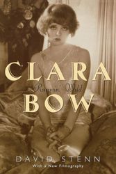 Cover Art for 9780815410256, Clara Bow: Runnin’ Wild by David Stenn