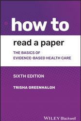 Cover Art for 9781119484745, How to Read a Paper: The Basics of Evidence-based Medicine and Healthcare by Trisha Greenhalgh