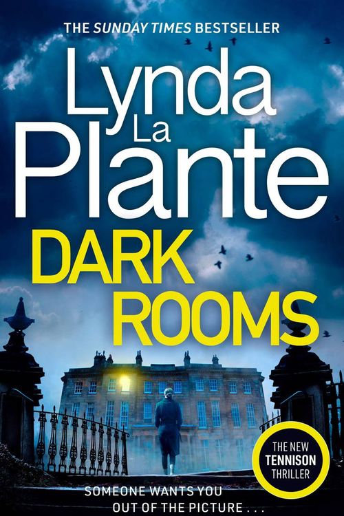 Cover Art for 9781804180334, Dark Rooms: The brand new Jane Tennison thriller from The Queen of Crime Drama by Plante, Lynda La