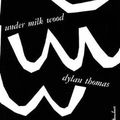 Cover Art for 9780811229937, Under Milk Wood by Dylan Thomas
