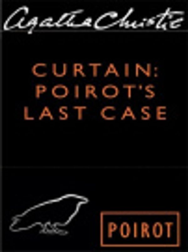 Cover Art for 9780060849597, Curtain: Poirot's Last Case by Agatha Christie