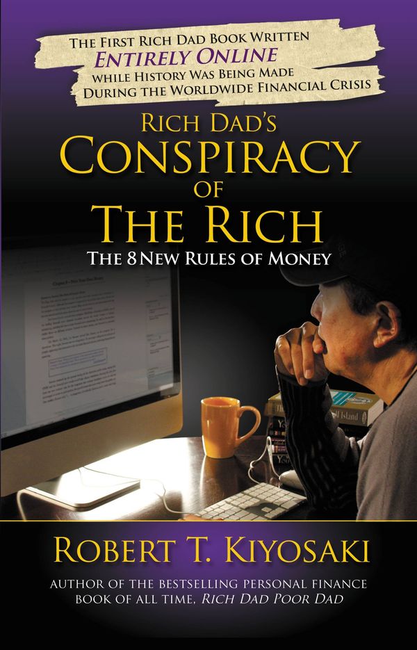 Cover Art for 9780446559805, Rich Dad's Conspiracy of the Rich by Robert T. Kiyosaki