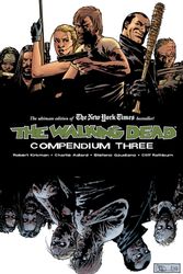 Cover Art for 9781632154569, The Walking Dead Compendium Volume 3 by Robert Kirkman