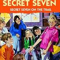 Cover Art for 9781840325430, Secret Seven on the Trail: Dramatisation by Enid Blyton