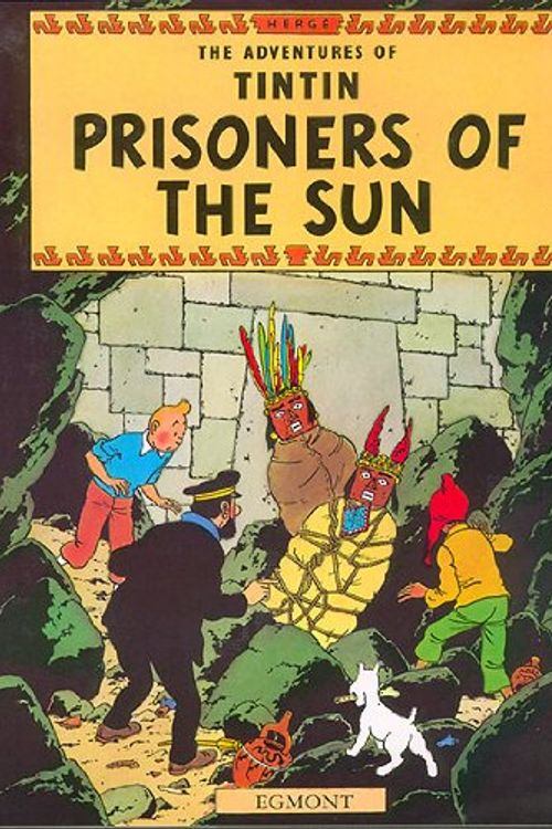 Cover Art for 9782203403437, The adventures of Tintin : Prisoners of the sun by Hergé