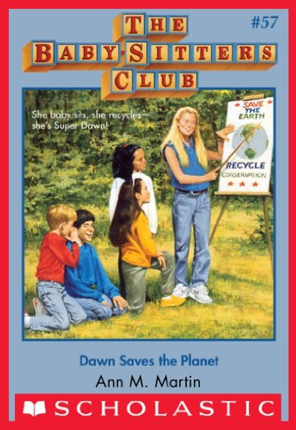 Cover Art for B00HG1NFLW, The Baby-Sitters Club #57: Dawn Saves the Planet by Ann M. Martin